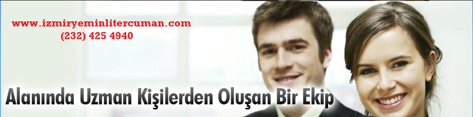 zmir Yeminli Tercman (232) 425 4940 Noter Tasdikli ve Apostilli Tercme